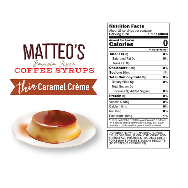 Matteo's Sugar Free Coffee Syrup, Caramel Creme, 0 Calories, 0 Sugar, Keto Friendly: 1 Bottle