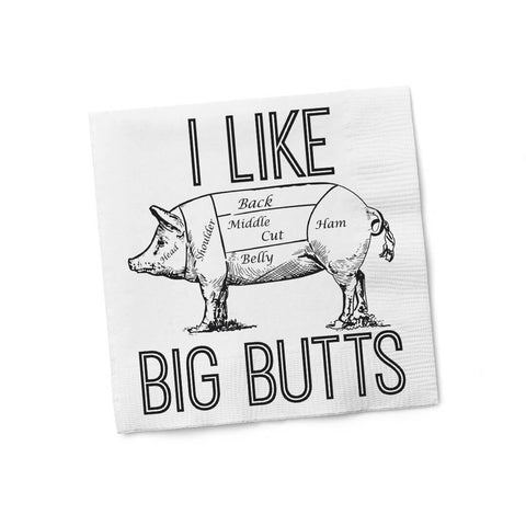 I Like Big Butts Cocktail Napkins