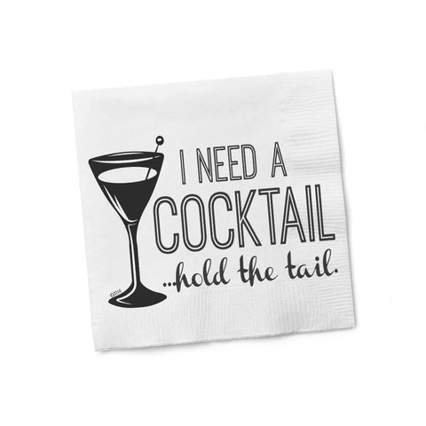 I Need A Cocktail, Hold the Tail Cocktail Napkins